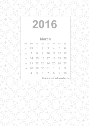 Calendar 2016/03, (C) Mira Alexander, www.miraalexander.de, private use only +++ Kalender 03/2016, (C) Mira Alexander, www.miraalexander.de, nur für privaten Gebrauch